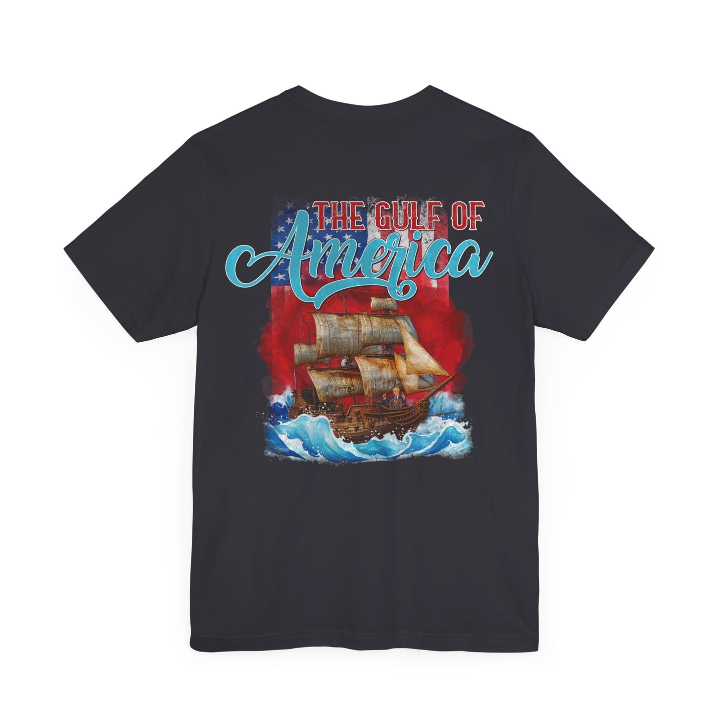 Gulf of America, Political T-Shirt Republican, Maga, Tee, Unisex Bella Canvas Top, Activist Shirt, Gift for Him/Her