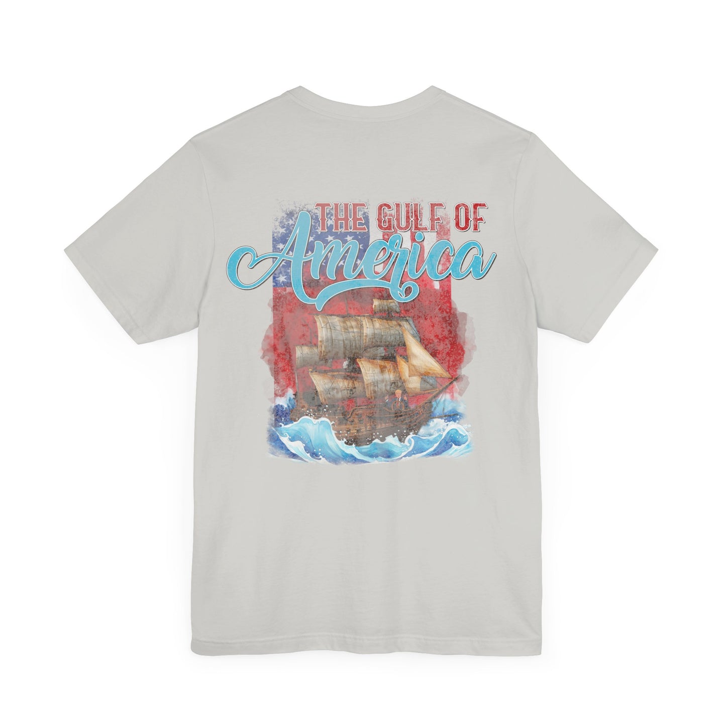 Gulf of America, Political T-Shirt Republican, Maga, Tee, Unisex Bella Canvas Top, Activist Shirt, Gift for Him/Her