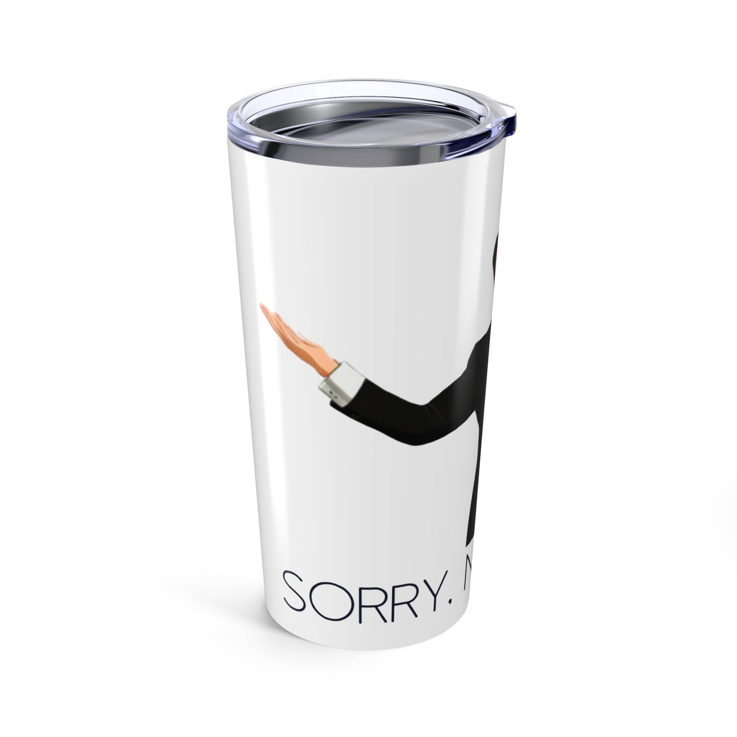 Elon Sorry Not Sorry 20oz Tumbler Funny Political Republican Doge Humor Gift for Him/Her
