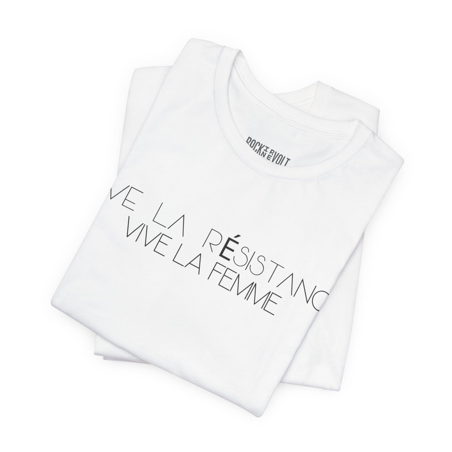 Vive la Résistance Vive la femme, Political T-Shirt, Democratic Unisex Bella Canvas Top, Activist Shirt, Gifts for Her