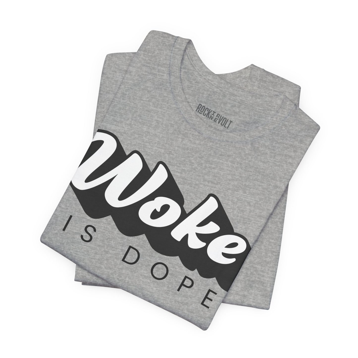 Woke is Dope, Political T-Shirt, Democrats, Tee, Unisex Bella Canvas Top, Activist Shirt, Protest Apparel