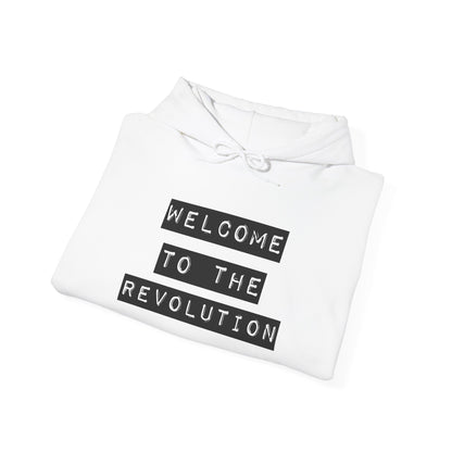 Welcome to the Revolution Hoodie - Unisex Heavy Blend™ Hooded Sweatshirt for Activists, Comfortable Casual Wear, Streetwear, Gifts &