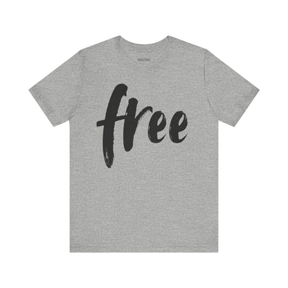 Free, Political T-Shirt, Vintage Inspired, Retro, Music Festival, Revolution Unisex Jersey Short Sleeve Tee