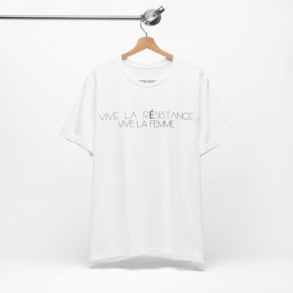 Vive la Résistance Vive la femme, Political T-Shirt, Democratic Unisex Bella Canvas Top, Activist Shirt, Gifts for Her