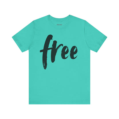 Free, Political T-Shirt, Vintage Inspired, Retro, Music Festival, Revolution Unisex Jersey Short Sleeve Tee