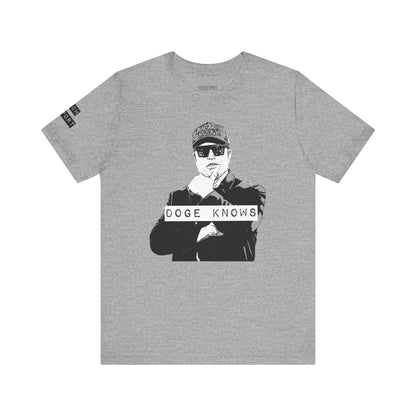 Elon, Doge Knows, Funny Political Culture, Anti Woke, Doge Trump, Politics, Funny, Him/Her Gifts, Unisex Bella Canvas T-Shirt