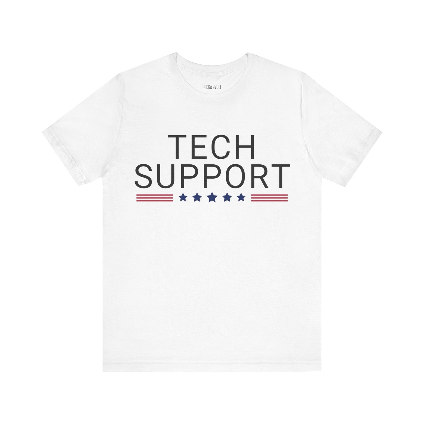 Tech Support, Elon, DOGE, Political T-Shirt Republican, Maga, Tee, Unisex Bella Canvas Top, Activist Shirt, Gift for Him/Her