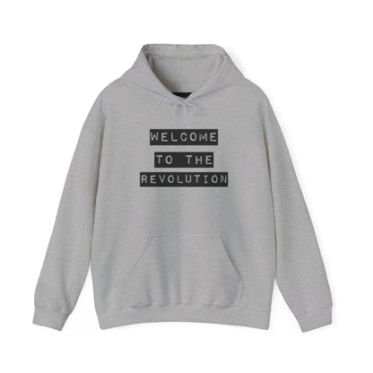 Welcome to the Revolution Hoodie - Unisex Heavy Blend™ Hooded Sweatshirt for Activists, Comfortable Casual Wear, Streetwear, Gifts &