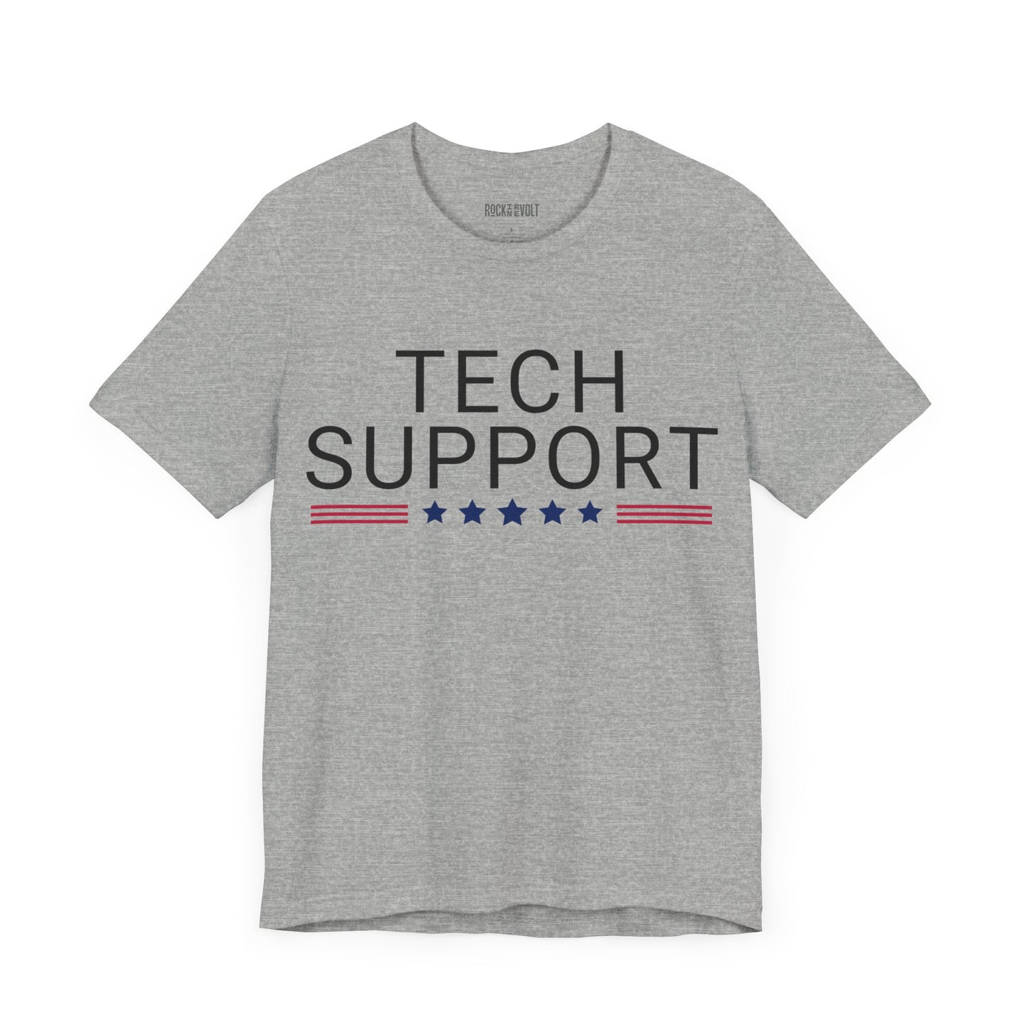 Tech Support, Elon, DOGE, Political T-Shirt Republican, Maga, Tee, Unisex Bella Canvas Top, Activist Shirt, Gift for Him/Her